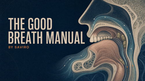 THE GOOD BREATH MANUAL by SAVIRO - SAVIRO